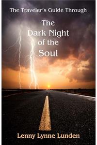 Travelers Guide Through The Dark Night of the Soul