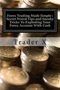 Forex Trading Made Simple