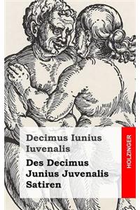 Des Decimus Junius Juvenalis Satiren