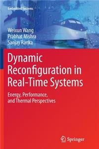 Dynamic Reconfiguration in Real-Time Systems