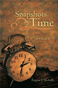 Snapshots in Time