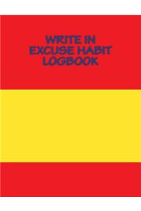 Write In EXCUSE Habit Logbook