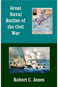 Great Naval Battles of the Civil War