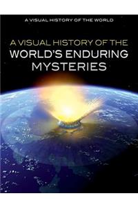 Visual History of the World's Enduring Mysteries