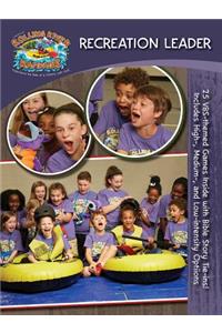 Vacation Bible School Vbs 2018 Rolling River Rampage Recreation Leader: Experience the Ride of a Lifetime With God!