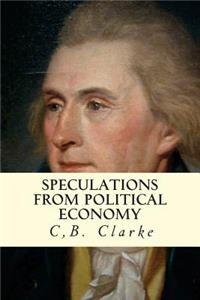 Speculations from Political Economy