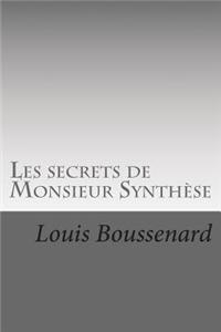 Les secrets de Monsieur Synthese