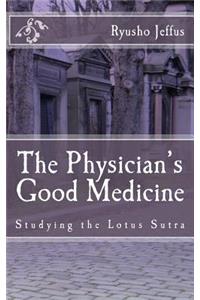 Physician's Good Medicine