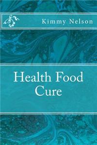 Health Food Cure