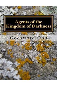 Agents of the Kingdom of Darkness