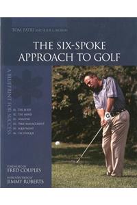 Six-Spoke Approach to Golf