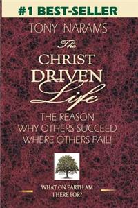 The Christ Driven Life