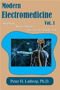 Modern Electromedicine Volume 1