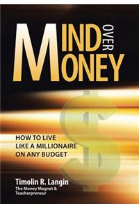 Mind Over Money