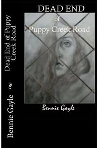 Dead End of Puppy Creek Road