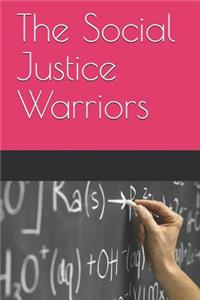 The Social Justice Warriors