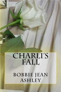 Charli's Fall
