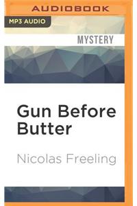 Gun Before Butter