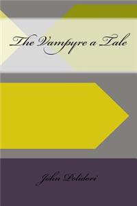 The Vampyre a Tale