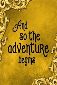 Travel Journal - And So The Adventure Begins (Yellow)