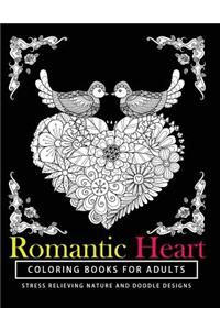 Romantic Heart Coloring Books for Adults: The best gift A Coloring Book for Grown-Up Girls from The Coloring Cafe