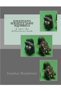 Jonathan's slightly sassy squirrels