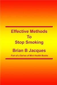 Effective Methods To Stop Smoking