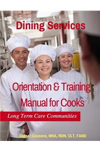 Orientation & Training Manual for Cooks