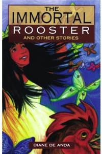 Immortal Rooster and Other Stories