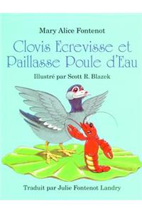 Clovis Ecrevisse et Paillasse Poule D'Eau