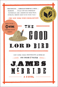 Good Lord Bird (National Book Award Winner)