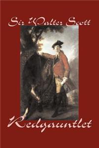 Redgauntlet by Sir Walter Scott, Fiction, Historical, Literary, Classics