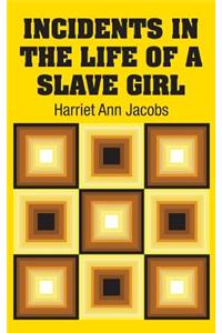 Incidents in the Life of a Slave Girl