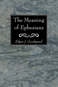 Meaning of Ephesians