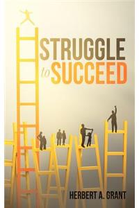 Struggle to Succeed