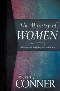 Ministry of Women: Gender and Authority in the Church