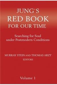 Jung`s Red Book For Our Time