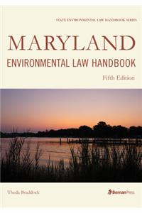 Maryland Environmental Law Handbook