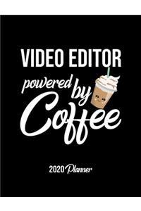 Video Editor Powered By Coffee 2020 Planner