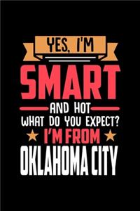 Yes, I'm Smart And Hot What Do You Except I'm From Oklahoma City