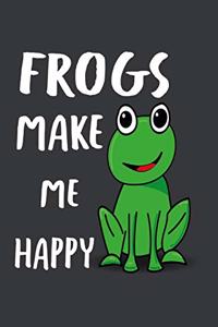 Frogs Make Me Happy