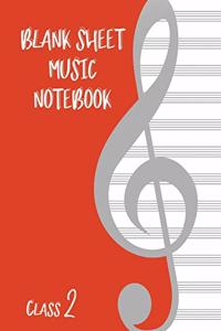 Blank Sheet Music Composition Manuscript Staff Paper Art Music CLASS 2 Notebook Birthday Gift