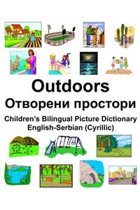 English-Serbian (Cyrillic) Outdoors/Отворени простори Children's Bilingual Picture Dictionary