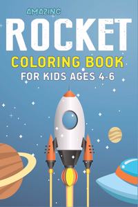Amazing Rocket Coloring Book for Kids Ages 4-6