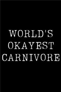 World's Okayest Carnivore