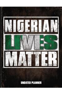 Nigerian Lives Matter Undated Planner
