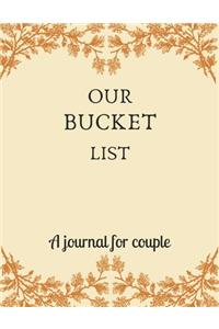 Our bucket list A journal for couple