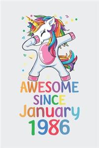 Awesome Since January 1986 Notebook Unicorn Dabbing, Birthday Unicorn, Cute Happy Birthday Dabbing Unicorn Birthday Gift