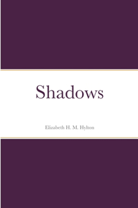 Shadows