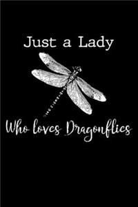Just a lady who loves dragonflies